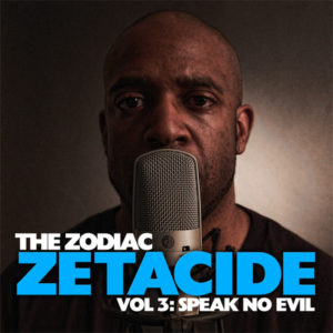 The Zodiac - Zetacide 3: Speak No Evil